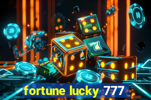 fortune lucky 777